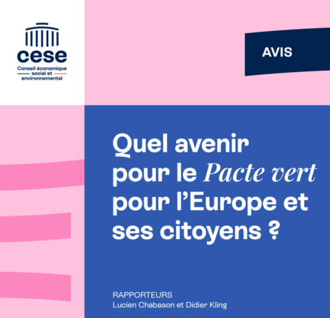 Séance plénière du Conseil économique et social environnemental du 14 mai 2024 : « Quel avenir pour le Pacte vert pour l’Europe et ses citoyens ? »